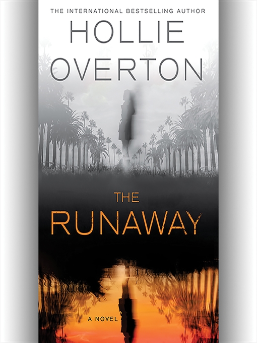 Title details for The Runaway by Hollie Overton - Available